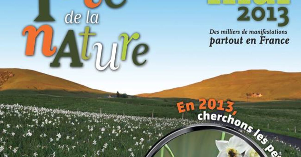  La  f te de la  nature  du 22 au 26 Mai Demandez le 